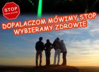 Dopalaczom mówimy STOP - wybieram zdrowie