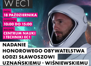 Astropiknik w EC1! Łódź wita swojego astronautę